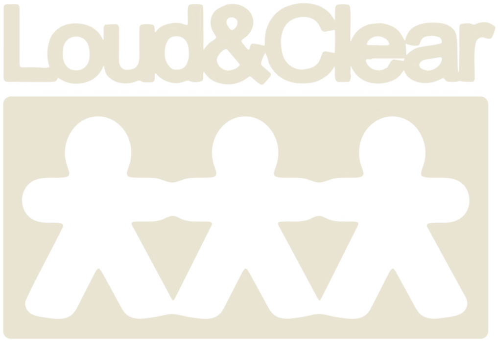 Loud & Clear